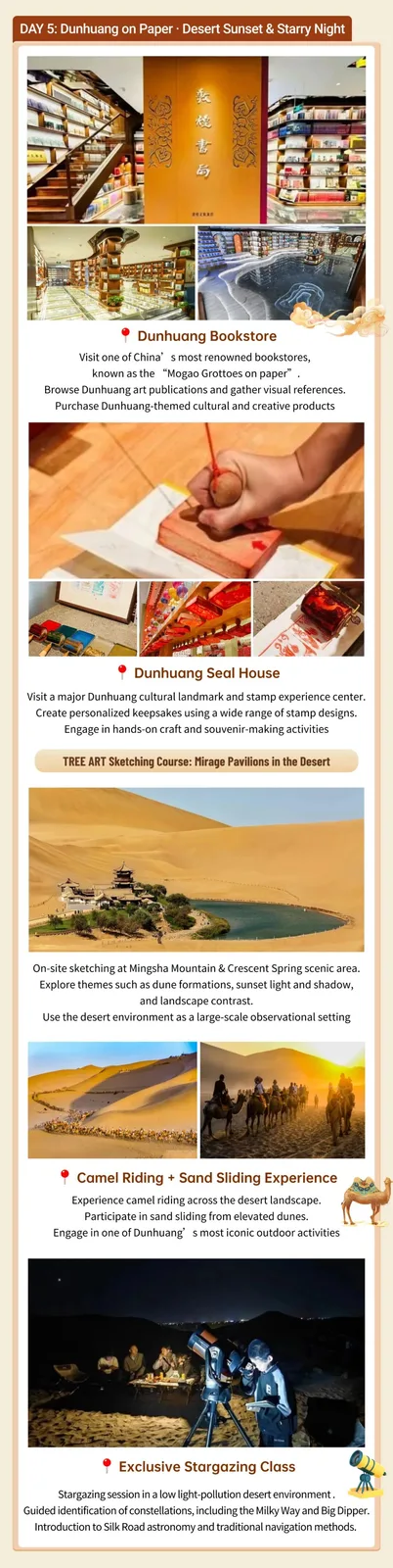 Day 5: Dunhuang Bookstore and Dunhuang Seal House, a TREE ART sketching course at Mingsha Mountain and Crescent Spring, camel riding and sand sliding, and an exclusive stargazing class.